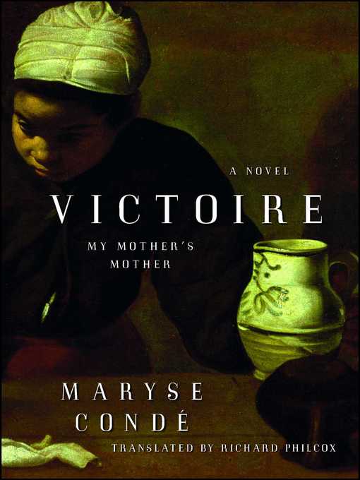 Détails du titre pour Victoire par Maryse Condé - Liste d'attente